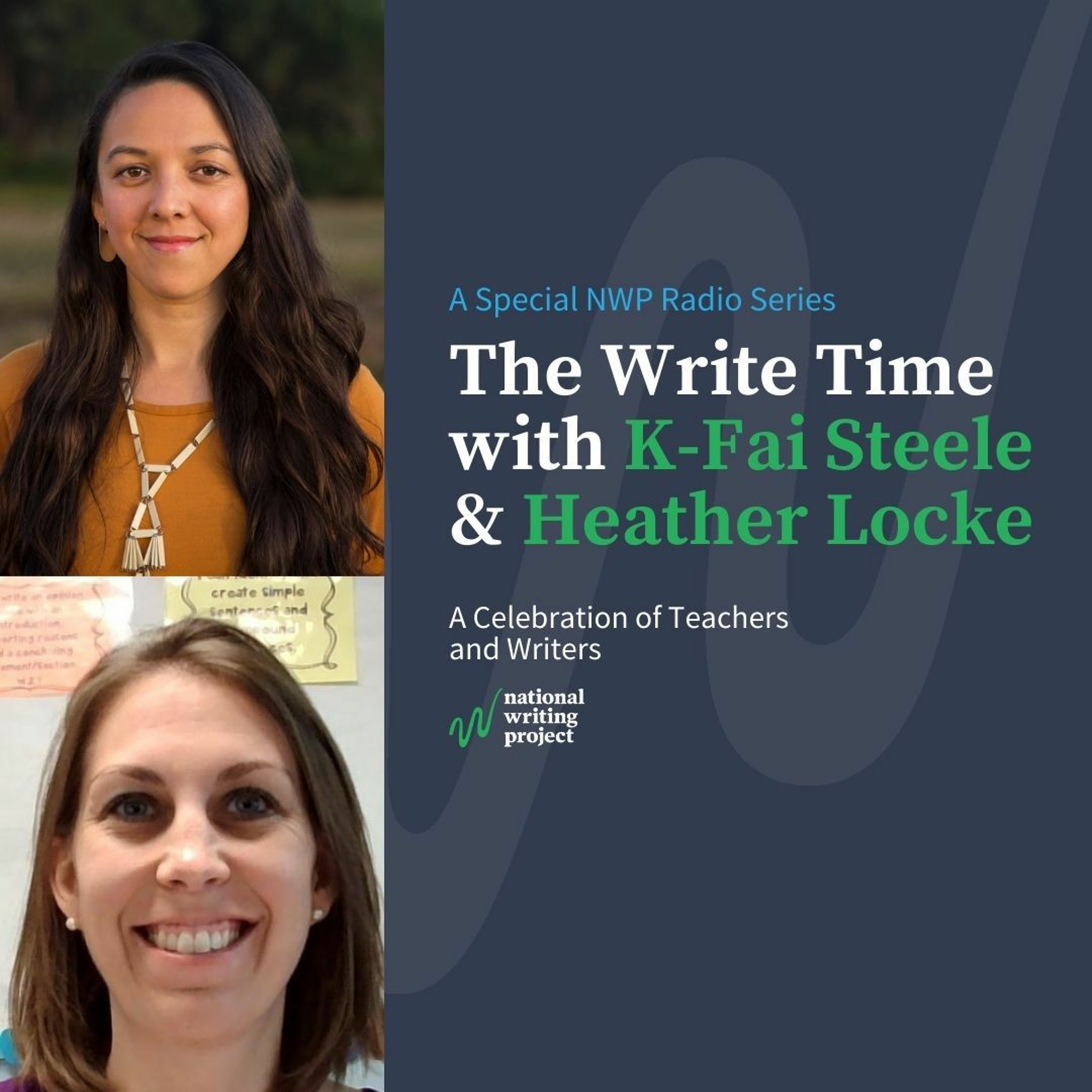 The Write Time with Author-Illustrator K-Fai Steele and Educator Heather Locke episode artwork