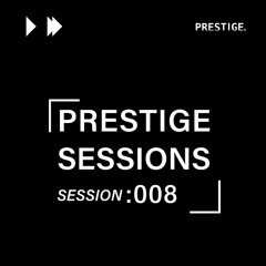 PRESTIGE SESSIONS :008