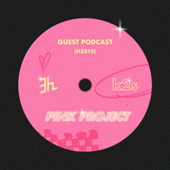 K2S - PINK PROJECT [HZ013]