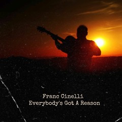 Everybody's Got A Reason
