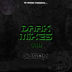 Dark Mixes (vol1.)DjCusom
