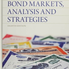 Kindle online PDF Bond Markets, Analysis and Strategies unlimited