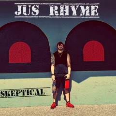 Jus Rhyme -OSkeptical