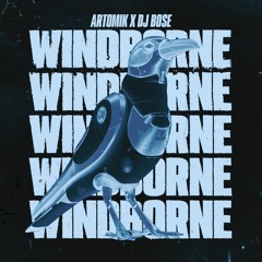 Artomik, DJ Bose - Windborne