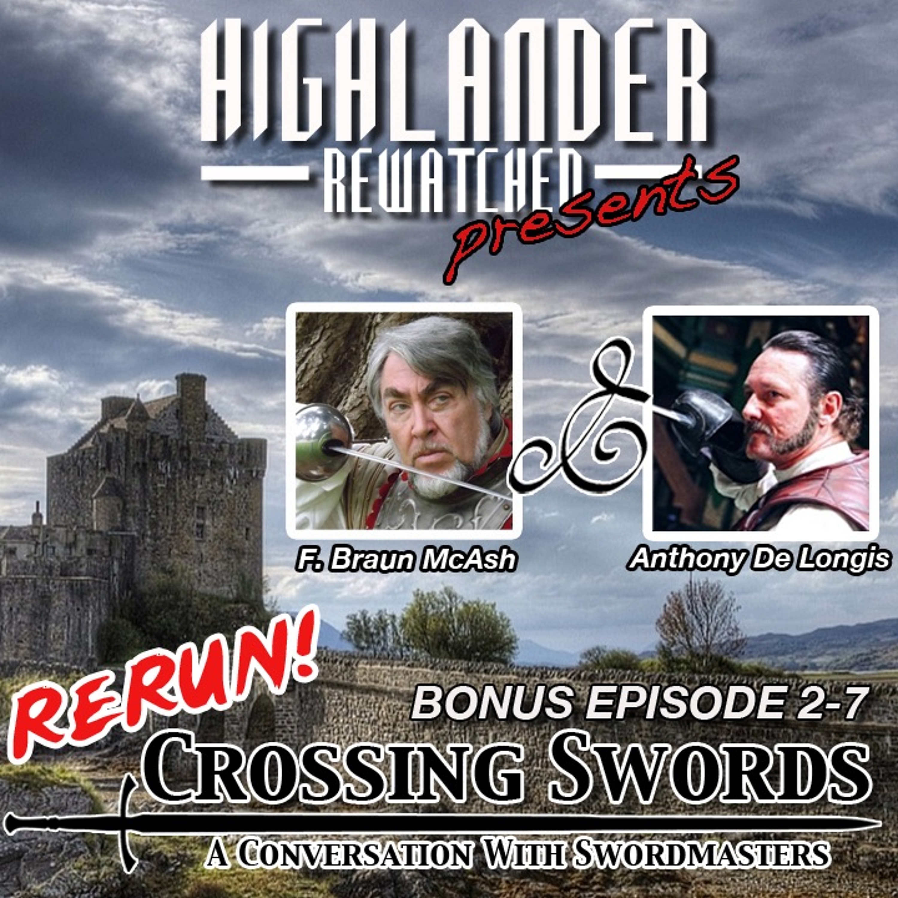 Crossing Swords - A Conversation with Anthony DeLongis & F. Braun McAsh episode artwork