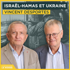 Hamas-Israël, Guerre en Ukraine : quelles leçons militaires ? Avec le Général Vincent Desportes | Entretiens géopo