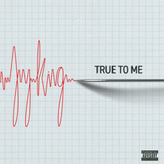 True To Me
