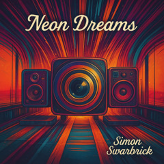 Neon Dreams