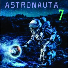 ASTRONAUTA 7