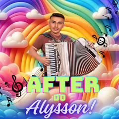 After do Alysson - Especial B’day 2025