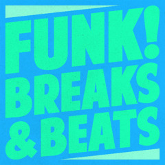Funk! Breaks & Beats #8 - 2025/12