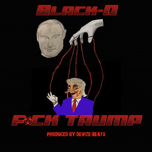 12. Black-D - F*ck Trump