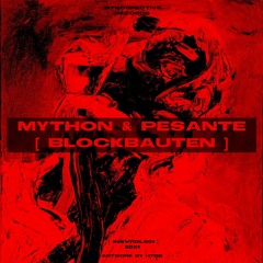 Mython & Pesante | Blockbauten [Free Download]