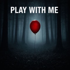 Play With Me! [SPLITFACE HardTekk Mix] (Free DL)