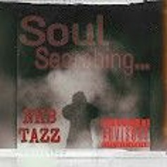 Soul Searchin - NHB Tazz