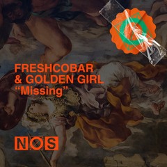 Freshcobar & Golden Girl - Missing (Extended Mix)