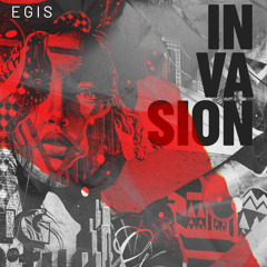 EGIS - Invasion (Original Mix)