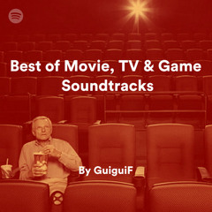 Best of Movie, TV & Game Soundtracks by GuiguiF