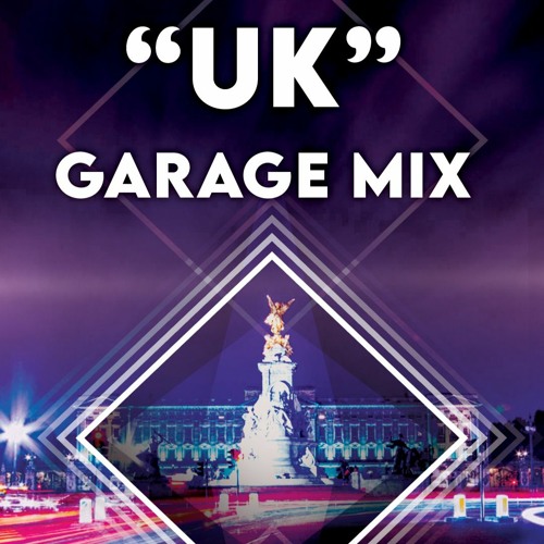 "UK" Garage Mix