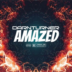 Amazed - DarnTurner RMX ( 23 )