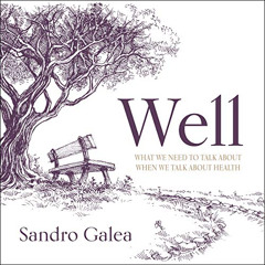 [GET] EPUB 📄 Well: What We Need to Talk About When We Talk About Health by  Sandro G