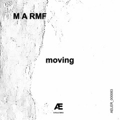 M A Rmf - moving (Dj Tools Version) [AELER00083]