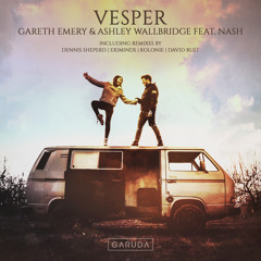 Gareth Emery & Ashley Wallbridge feat. NASH - Vesper (Dennis Sheperd Remix)