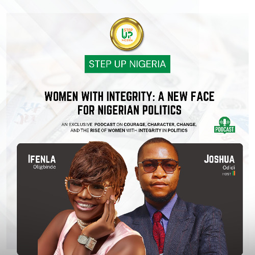 EPISODE 103 - WOMEN WITH INTEGRITY: A NEW FACE FOR NIGERIAN POLITICS