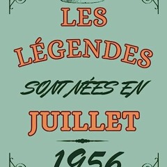 ⬇️ READ EBOOK Les légendes sont nées en Juillet 1956 Online