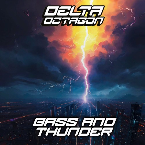 BASS and THUNDER (FREE DL)