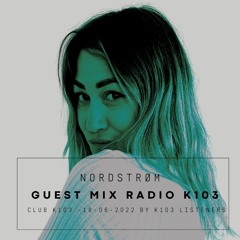Guest mix radio K103 - DUSK TO DAWN