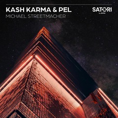 Kash Karma & Pel - Michael Streetmacher