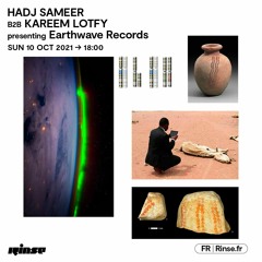 Hadj Sameer b2b Kareem Lotfy presenting Earthwave Records - 10 Octobre 2021