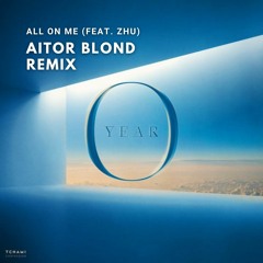 Tchami - All On Me (feat. ZHU) (Aitor Blond Remix)// FREE DOWNLOAD