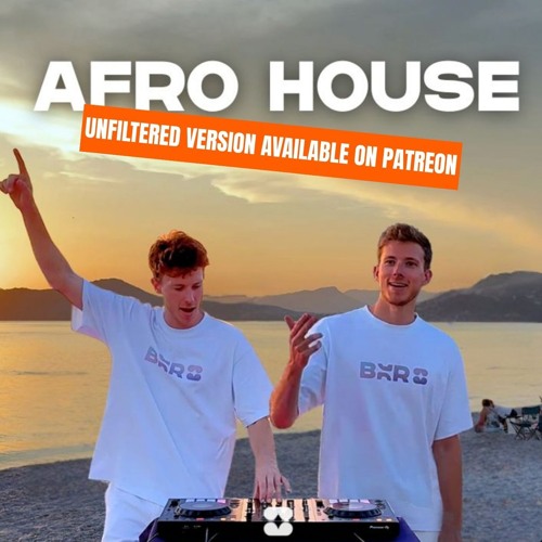 AFRO HOUSE Sunset Mix (Rihanna, Diplo, Rüfüs Du Sol, Tame Impala) -BDR by Settow- VOL.11 *FILTERED*