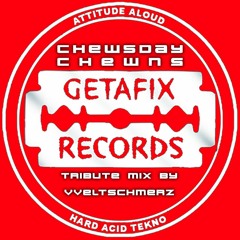 Chewsday Chewns 02.01.2024 (Getafix Records Tribute Mix)