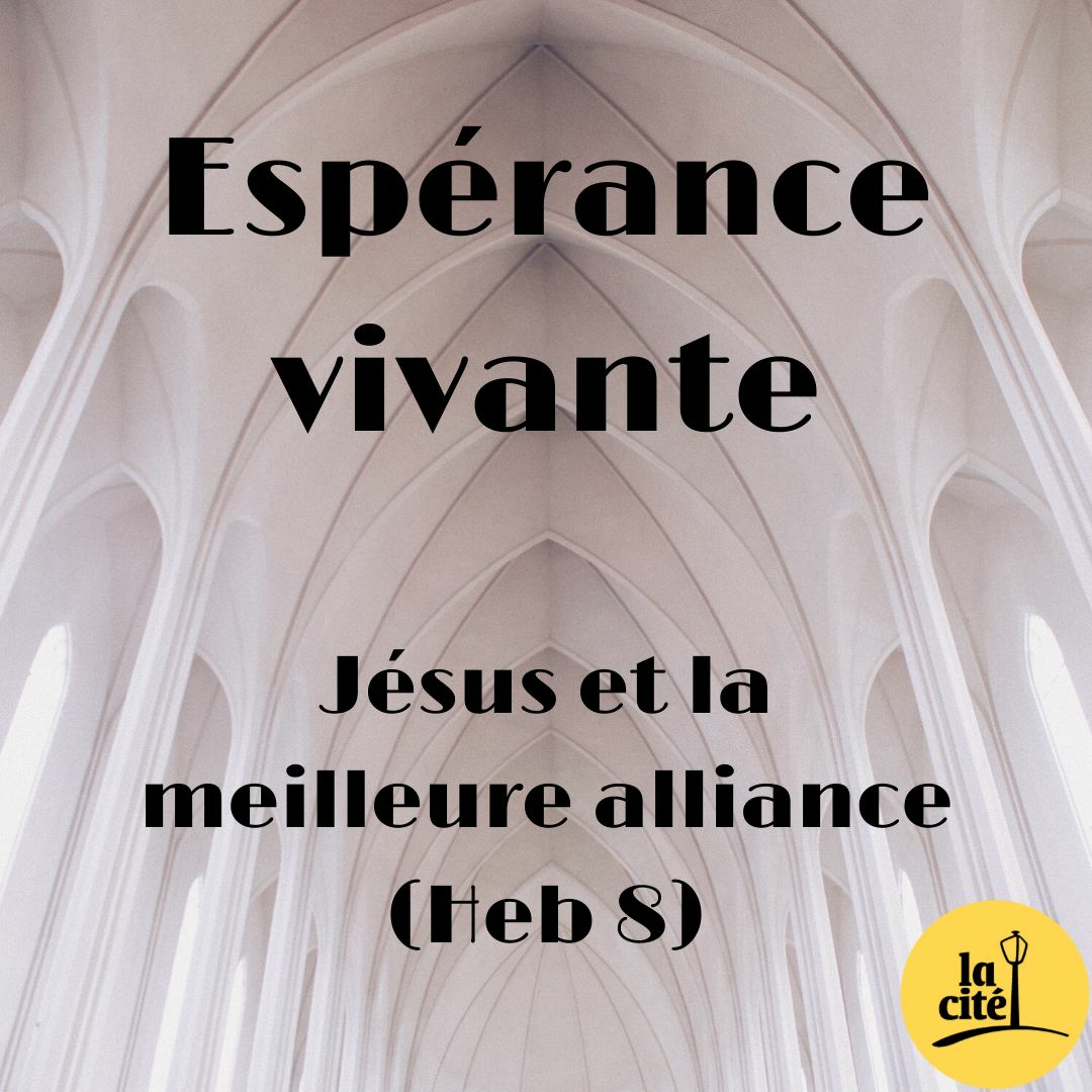 07.06.20 -  Espérance vivante - Jésus Et La Meilleure Alliance (Marius Vilcu) episode artwork