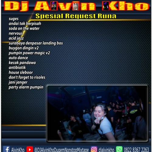 Dj Alvin Kho V2 · Spesial Request Runa