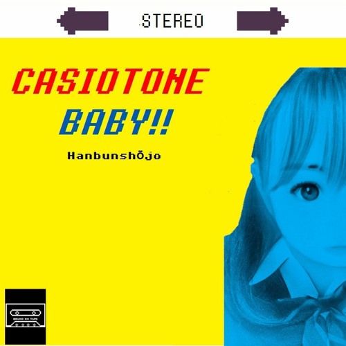 CASIOTONE BABY!! - Happy Song