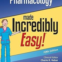 AUDIO Pharmacology Made Incredibly Easy (Incredibly Easy! Series®) BY Cherie R. Rebar (Author),