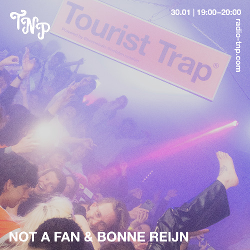 not a fan & Bonne Reijn