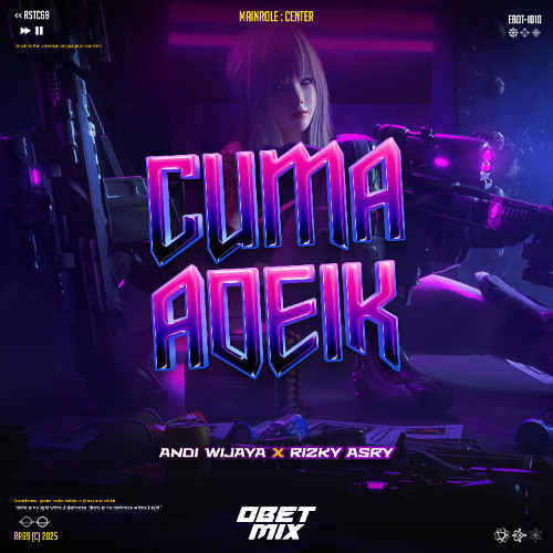 CUMA ADEIK #ANDY WIJAYA ( OBET MIX X RIZKY ASRY ) #VVIP