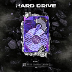 RAHUL - HARD DRIVE (REMIX 2024)