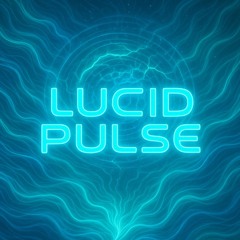 Lucid Pulse