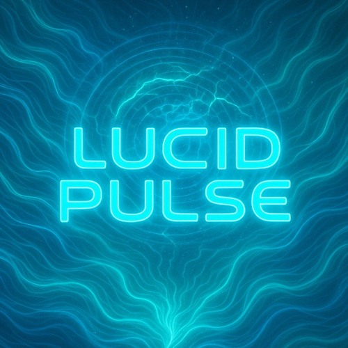 Lucid Pulse