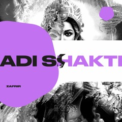Zafrir - Adi Shakti (Extended Mix)