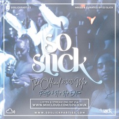 So Slick Parties Official Hip Hop 2020 Mix