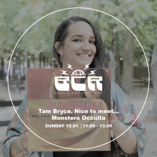 Tam Bryce Nice To Meet Monstera Occulta - 15th January 2023