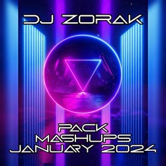Dj Zorak - Pack Mashups January 2024 (Free Download)