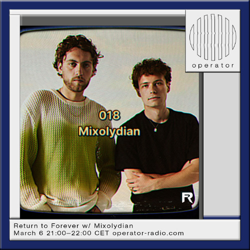 Return to Forever w/ Mixolydian - 6th March 2025